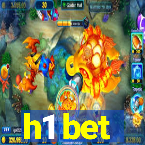 h1 bet